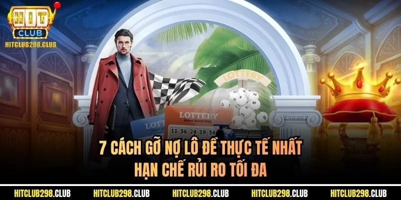 cách gỡ nợ lô đề