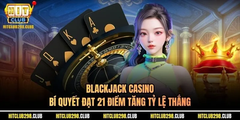Blackjack casino