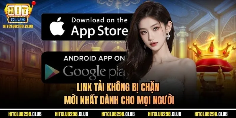 Link tải không bị chặn mới nhất dành cho mọi người